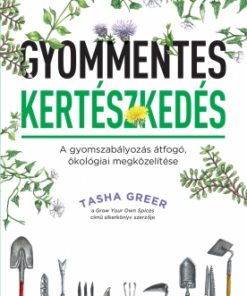 Gyommentes kertészkedés