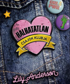 Halhatatlan csajok klubja