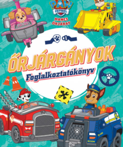 Mancs Őrjárat - Őrjárgányok - Foglalkoztatókönyv