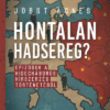 Hontalan hadsereg? - Epizódok a hidegháborús hírszerzés történetéből