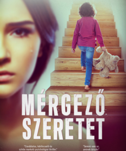 Mérgező szeretet