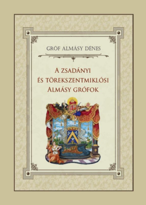 A zsadányi és törekszentmiklósi Almásy grófok