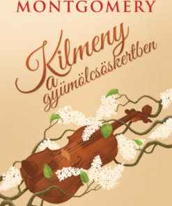 Kilmeny a gyümölcsöskertben