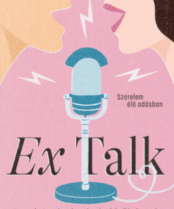 Ex Talk - Szerelem első szakításra