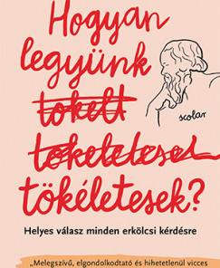 Hogyan legyünk tökéletesek