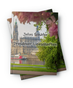 Dresdener Liebschaften