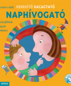 Kerekítő Kacagtató - Naphívogató