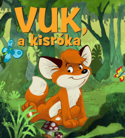 Vuk, a kisróka