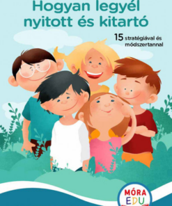 Hogyan legyél nyitott és kitartó