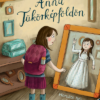Anna Tükörképföldön