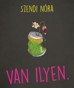 Van ilyen.