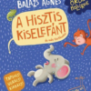 A hisztis kiselefánt és más történetek