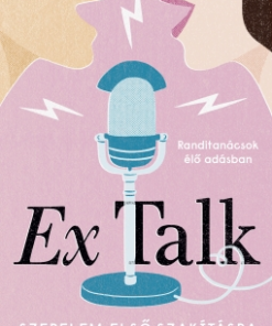 Alternative view of Ex Talk - Szerelem első szakításra
