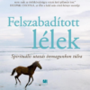 Felszabadított lélek - díszkiadás
