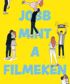 Jobb mint a filmeken