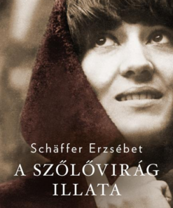 A szőlővirág illata