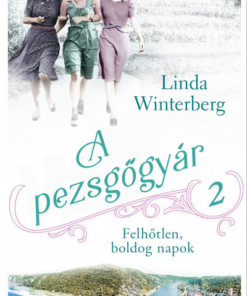 A pezsgőgyár 2. - Boldog napok