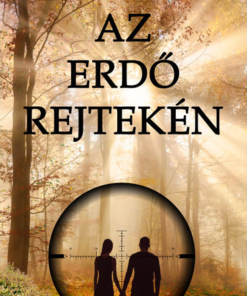 Az erdő rejtekén