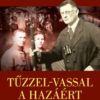 Tűzzel-vassal a hazáért