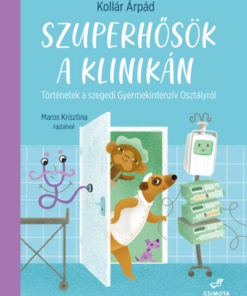 Szuperhősök a klinikán