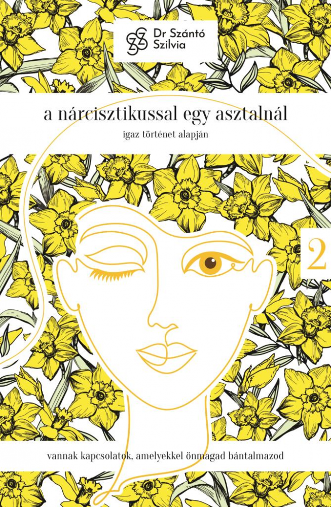 A nárcisztikussal egy asztalnál - Igaz történet alapján - 2. rész - Image 2