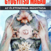 Gyógyítsd magad
