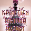 Kegyetlen Fortuna asszony - élnyomott