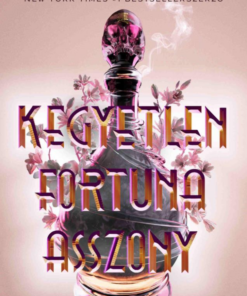 Kegyetlen Fortuna asszony - élnyomott