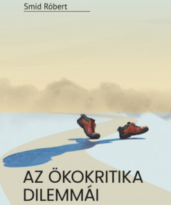 Az ökokritika dilemmái