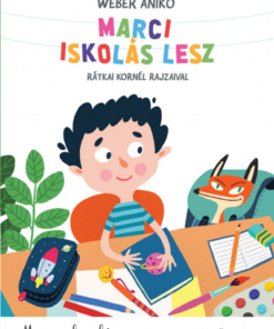 Marci iskolás lesz - Most én olvasok!
