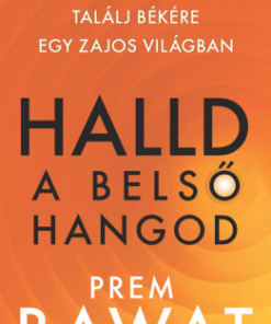 Halld a belső hangod