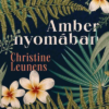 Amber nyomában