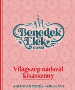 Világszép nádszál kisasszony