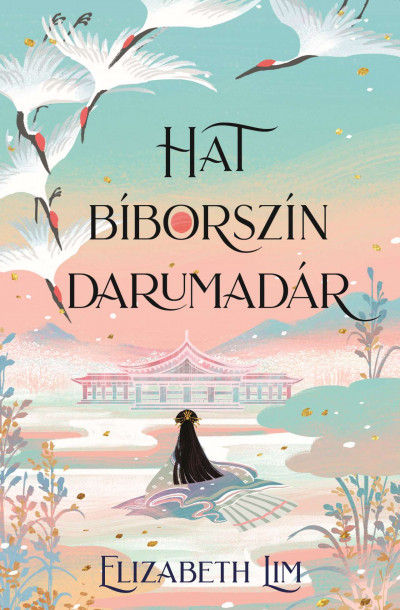 Hat bíborszín darumadár
