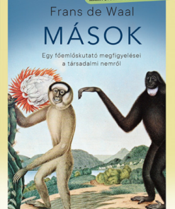 Mások - Egy főemlőskutató megfigyelései a társadalmi nemről