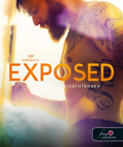 Exposed - Kitárulkozva - VIP 4.