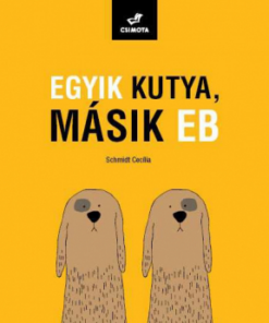 Egyik kutya, másik eb