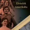 Elviszlek Amerikába