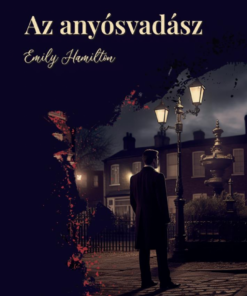 Az Anyósvadász