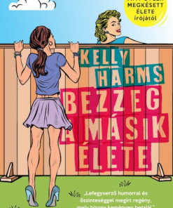 Bezzeg a másik élete