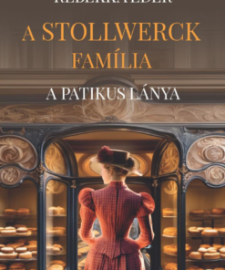 A Stollwerck família - A patikus lánya