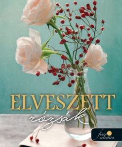 Elveszett rózsák - Orgonalányok 2.