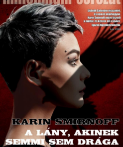 Alternative view of A lány, akinek semmi sem drága