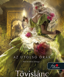 Tövislánc (Az utolsó órák 3.) - kemény táblás