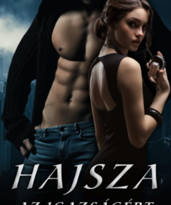 Hajsza az igazságért