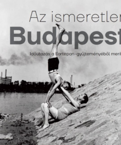 Az ismeretlen Budapest