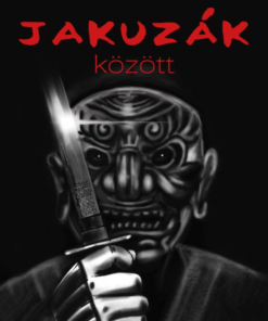 Jakuzák között