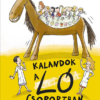 Kalandok a Ló csoportban