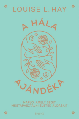 A hála ajándéka