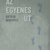 Az egyenes út